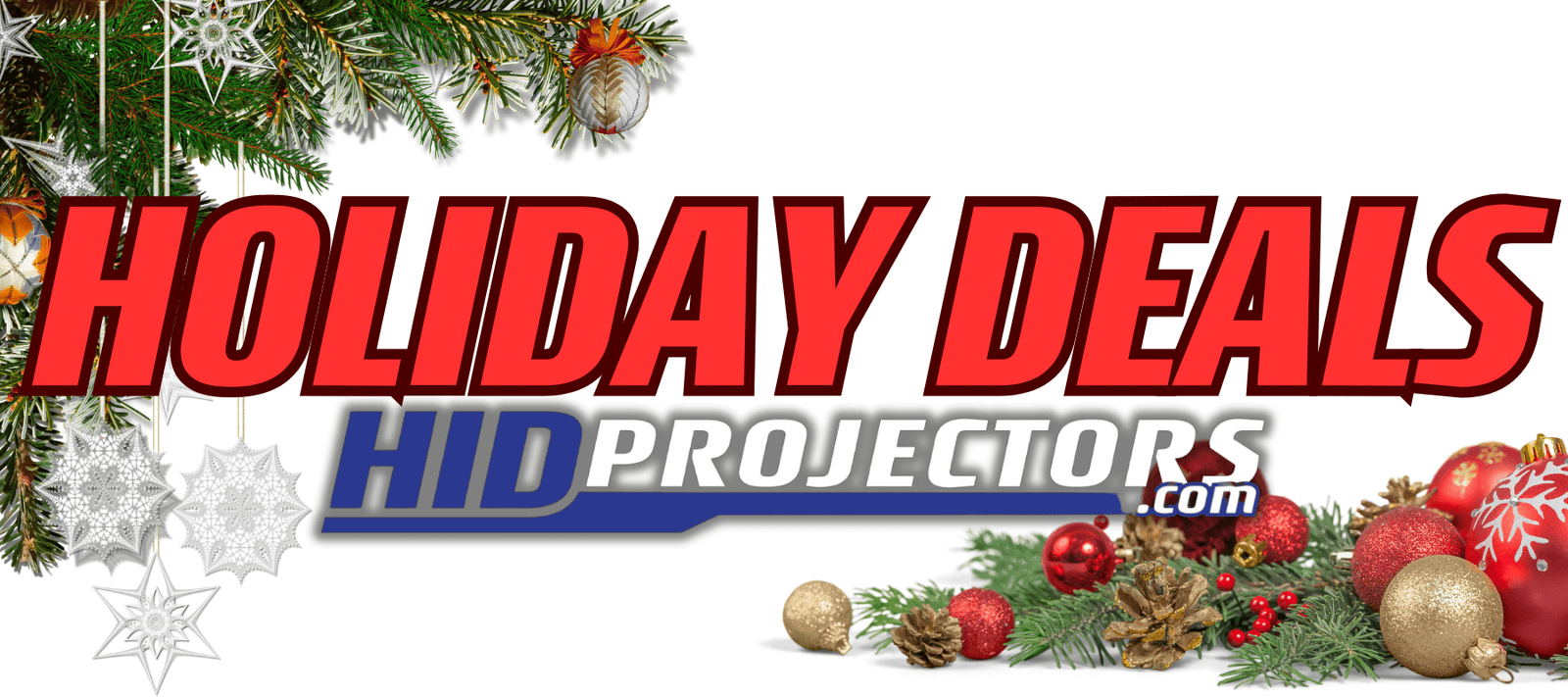 Holiday Deals - HIDprojectors
